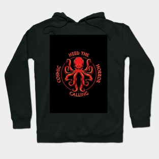 Heed The Calling - Cthulhu - Cosmic Horror. Hoodie